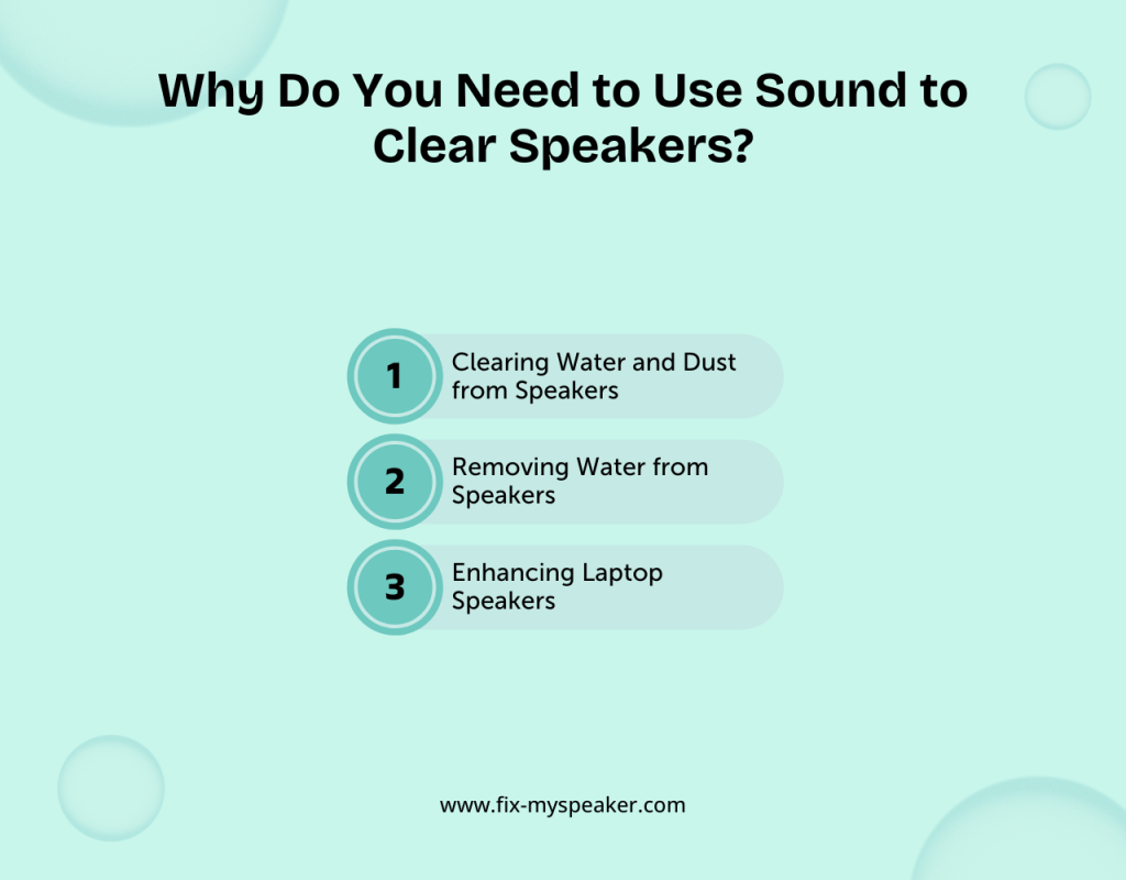 Why Do You Need to Use Sound to Clear Speakers