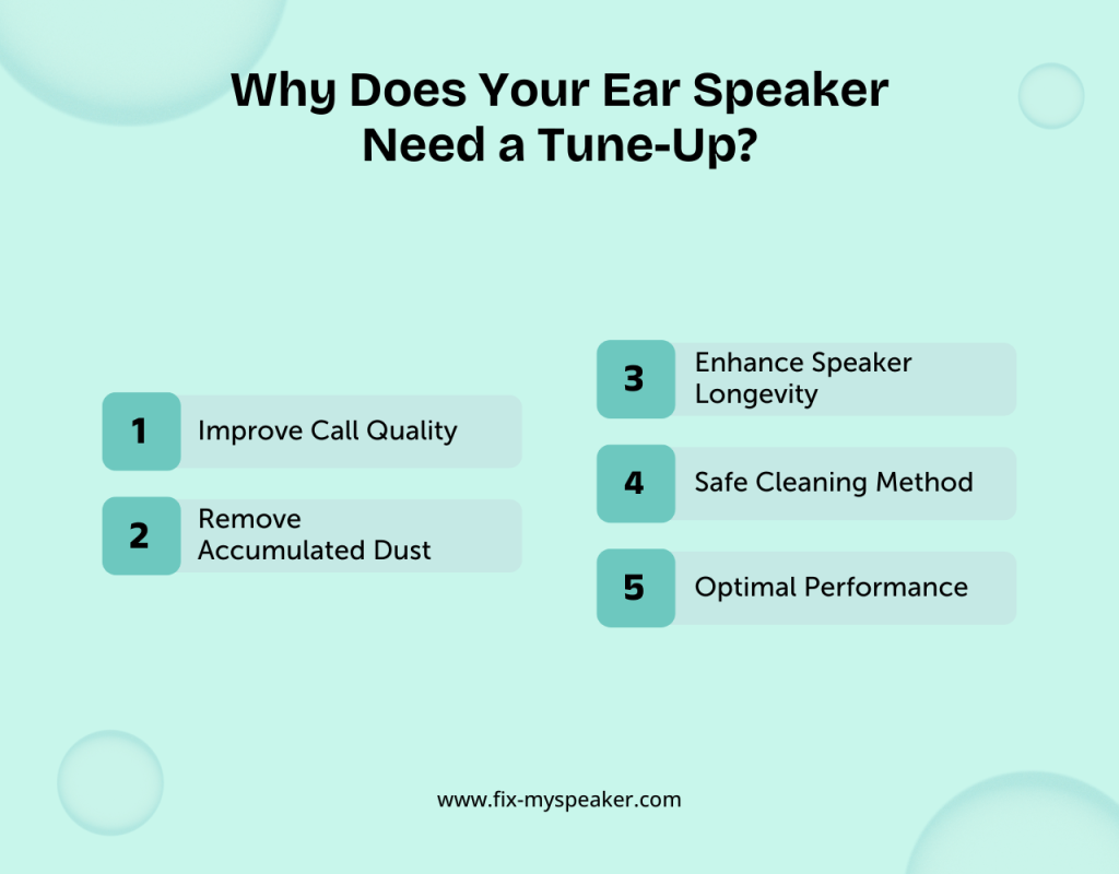 Why Does Your Ear Speaker Need a Tune-Up